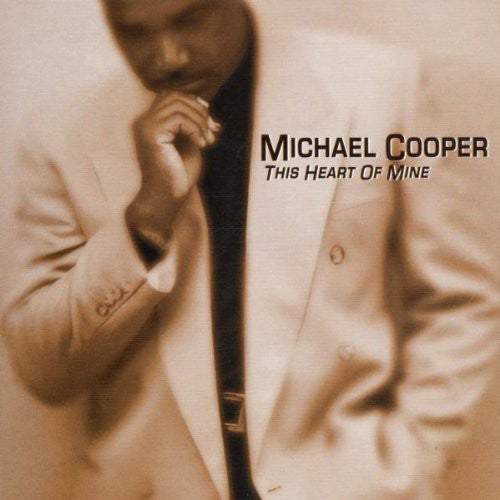 the album cover for Michael Cooper - This Heart of Mine