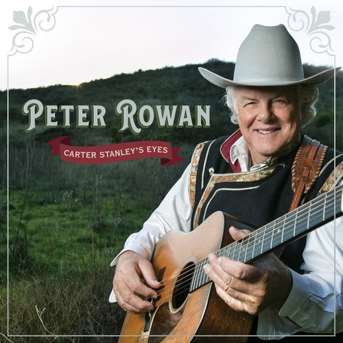 the album cover for Peter Rowan - Carter Stanley's Eyes [Digipak]
