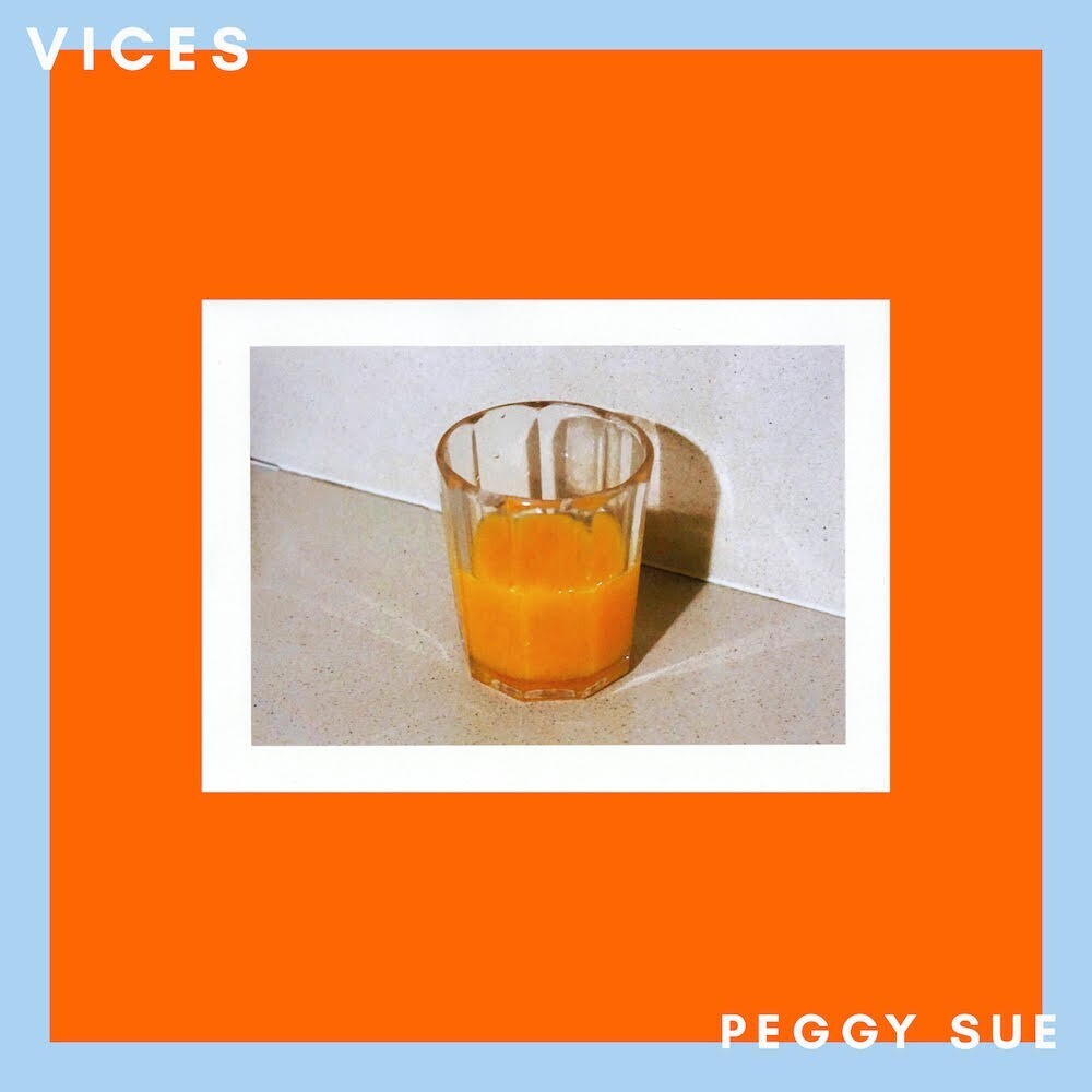 the album cover for Peggy Sue - Vices