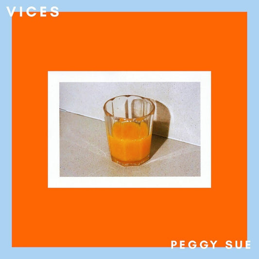 the album cover for Peggy Sue - Vices