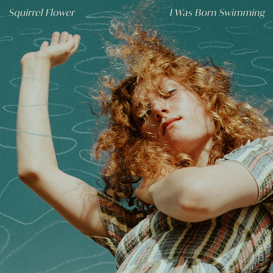 the album cover for Squirrel Flower - I Was Born Swimming