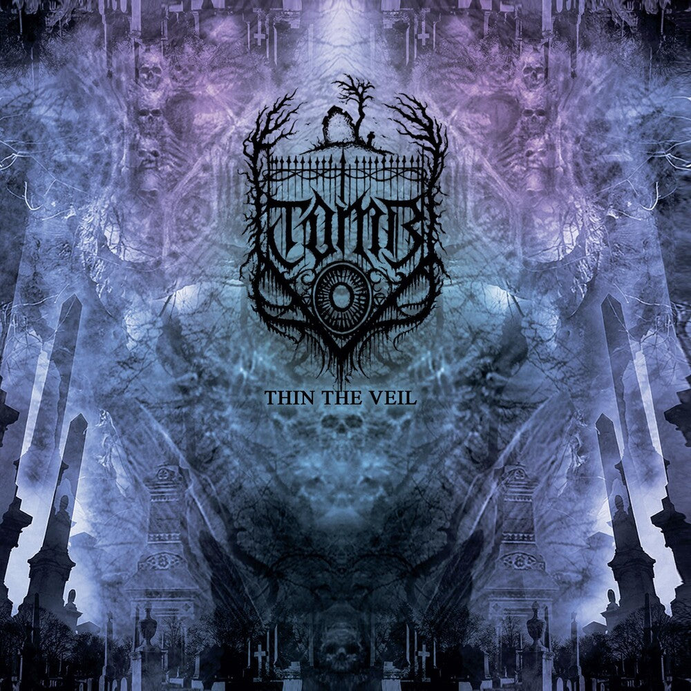 the album cover for Tomb - Thin The Veil