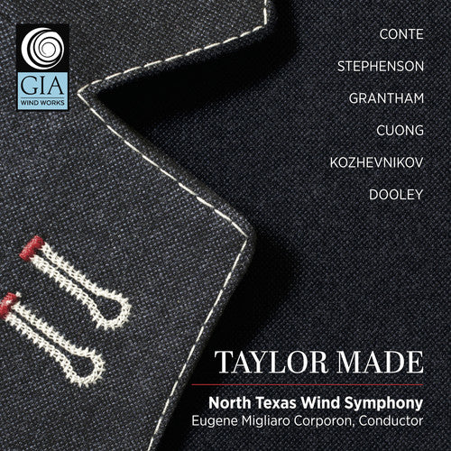 the album cover for Conte / North Texas Wind Symphony - Taylor Made