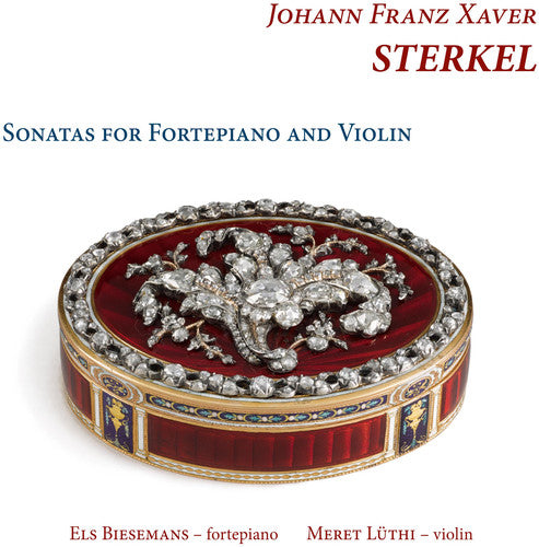 the album cover for Sterkel / Biesemans / Luthi - Sonatas for Fortepiano & Violin