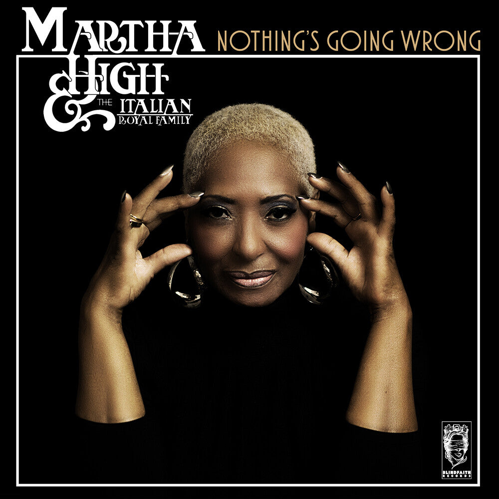 the album cover for Martha High / Italian Royal Family - Nothing's Going Wrong