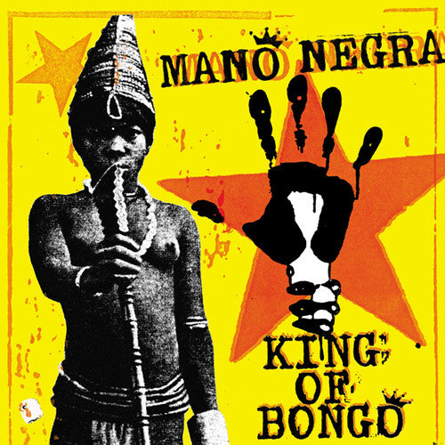 the album cover for Mano Negra - King Of Bongo