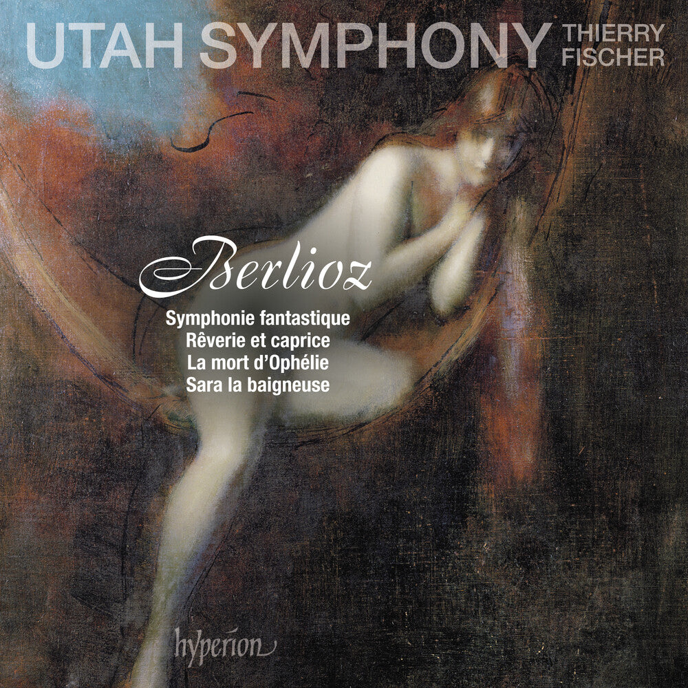 the album cover for Utah Symphony / Thierry Fischer - Berlioz: Symphonie fantastique