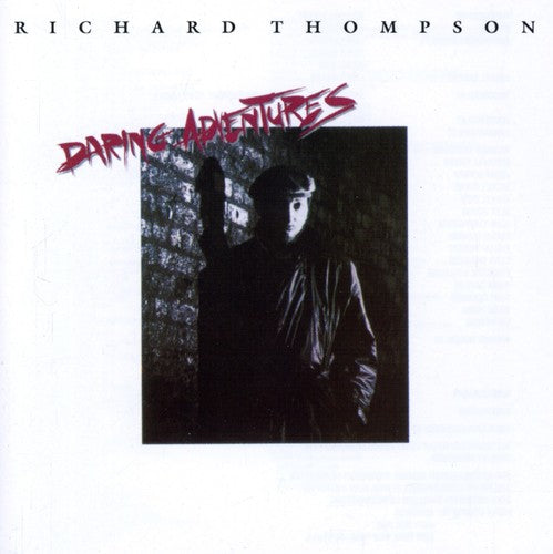 the album cover for Richard Thompson - Daring Adventures [Import]