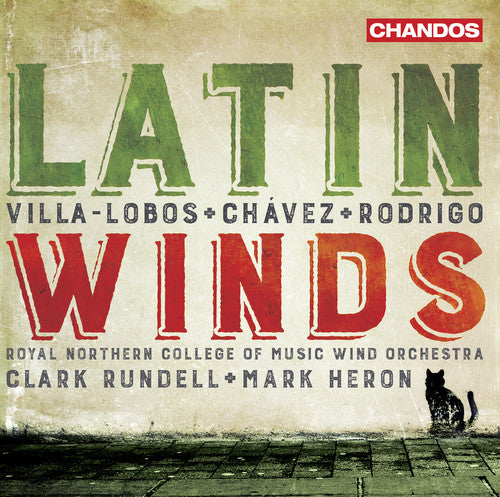 the album cover for Lobos / Royal Northern College Of Music Wind Orch - Latin Winds