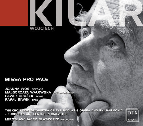 the album cover for Kilar / Wos / Siwek - Missa Pro Pace