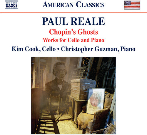 the album cover for Reale / Cook / Guzman - Chopin's Ghosts / Works for Cello & Piano