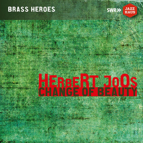 the album cover for Herbert Joos - Change of Beauty