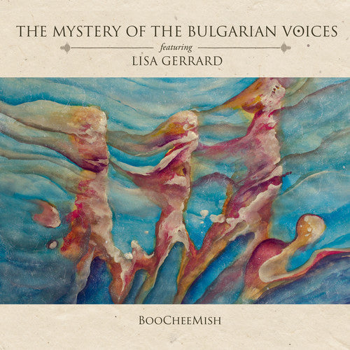 the album cover for Mystery Of The Bulgarian Voices Feat Lisa Gerrard - Boocheemish (Bonus Tracks) [Limited Edition]