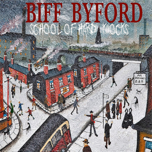 the album cover for Biff Byford - School Of Hard Knocks