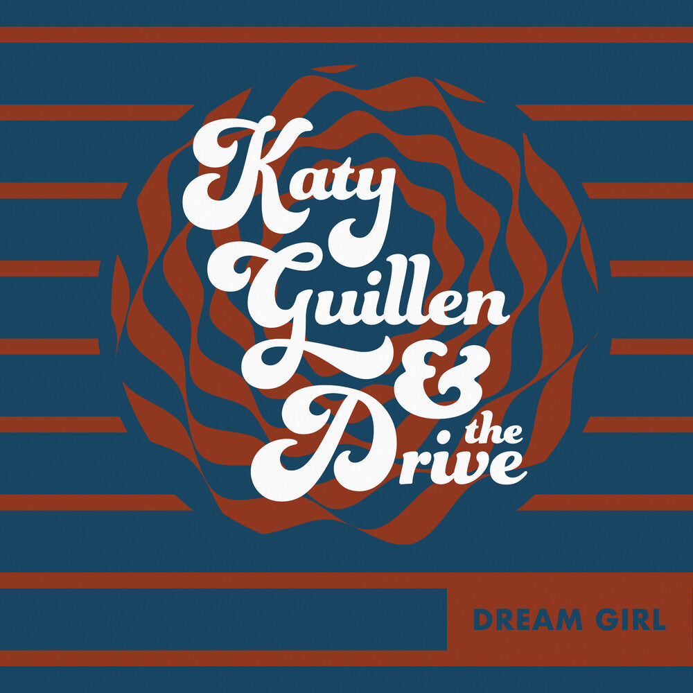 the album cover for Katy Guillen & The Drive - Dream Girl [Digipak]