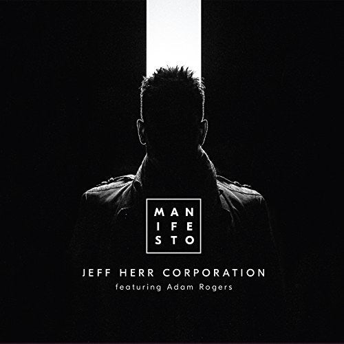 the album cover for Jeff Herr - Manifesto
