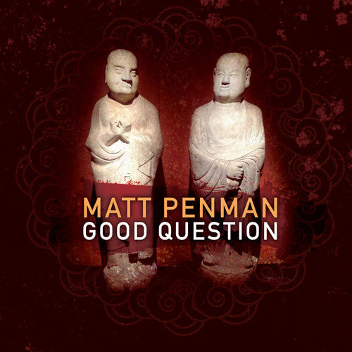 the album cover for Matt Penman - Good Question
