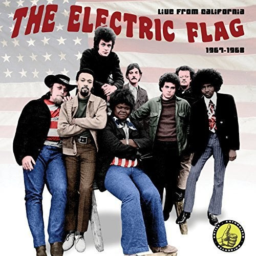 the album cover for Electric Flag - Live in California: 1967-1968