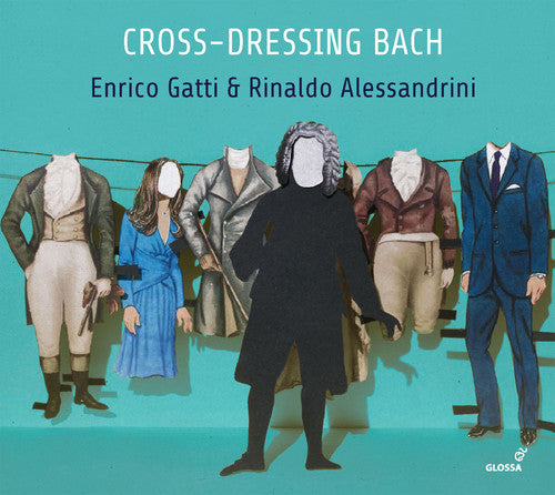 the album cover for J Bach S / Gatti / Alessandrini - Cross Dressing Bach