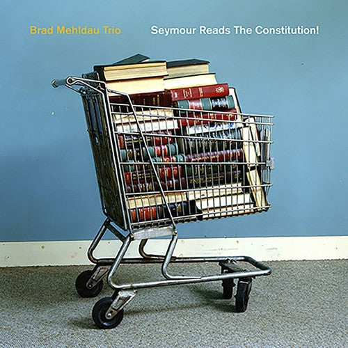 the album cover for Brad Mehldau - Seymour Reads the Constitution! [LP]