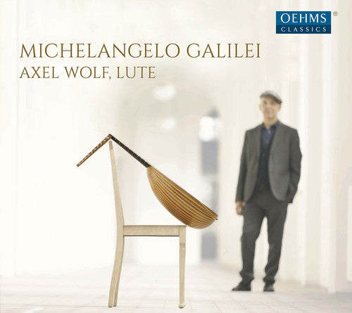 the album cover for Galilei / Wolf - Axel Wolf Plays Michelangelo Galilei
