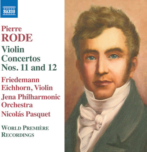 the album cover for Rode / Eichhorn - Violin Concertos 11 & 12
