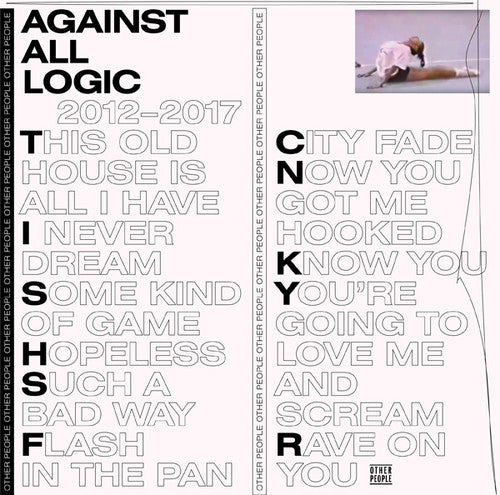 Against All Logic - 2012-2017 [LP]