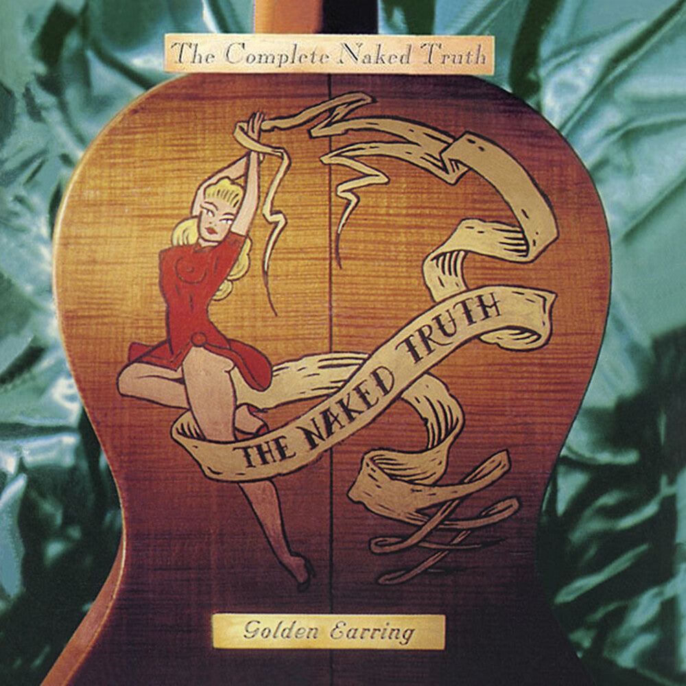 the album cover for Golden Earring - The Complete Naked Truth