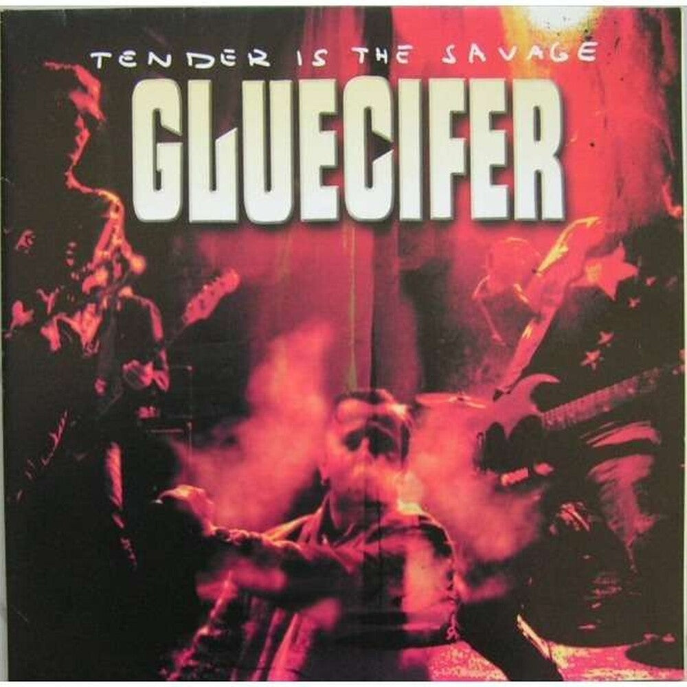the album cover for Gluecifer - Tender Is The Savage