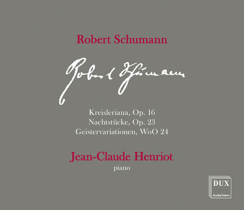 the album cover for Schumann / Henriot - Kreisleriana 16