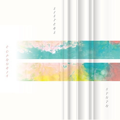 the album cover for Synth Sisters - Euphoria
