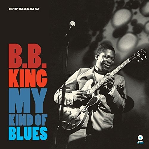 the album cover for B.B. King - My Kind Of Blues [180 Gram] [Remastered] (Spa)