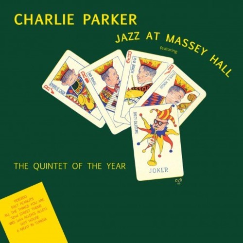 the album cover for Charlie Parker - Jazz At Massey Hall [Colored Vinyl] [Limited Edition] [180 Gram] (Ylw) (Spa)