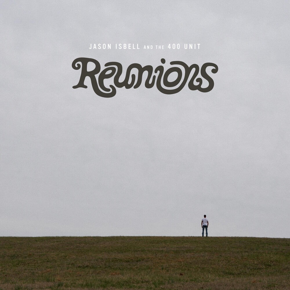 the album cover for Jason Isbell - Reunions