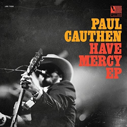 Paul Cauthen - Have Mercy EP [Vinyl]