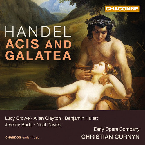 the album cover for Handel / Crowe / Curnyn - Acis & Galatea