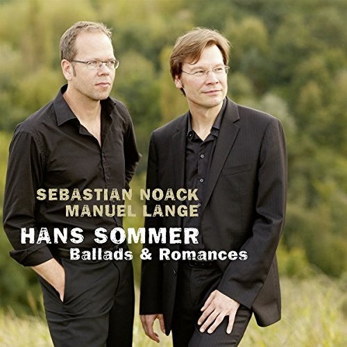 the album cover for Sommer / Noack / Lange - Ballades & Romances for Baritone