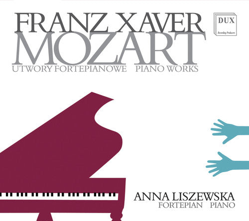 the album cover for Mozart / Liszewska - Piano Works