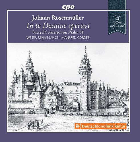 the album cover for Rosenmuller / Bremen - Sacred Concertos on Psalm 31