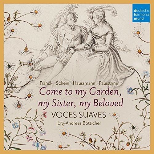 the album cover for Voces Suaves - Come To My Garden: German Early Baroque