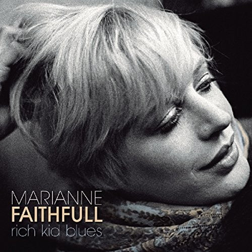 the album cover for Marianne Faithful - Rich Kid Blues