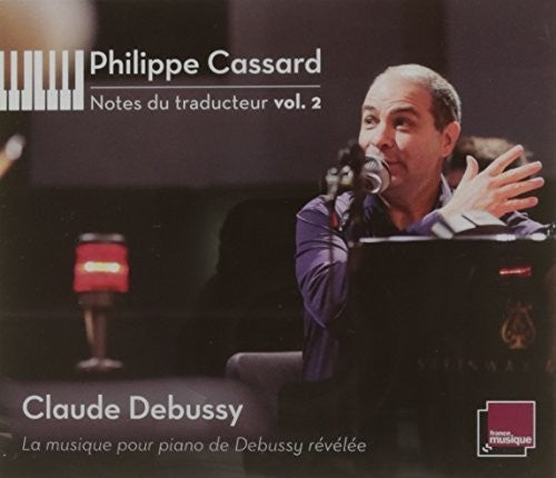 the album cover for Debussy / Philippe - Notes Du Traducteur 2