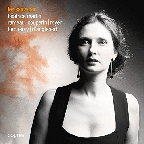 the album cover for Rameau / Forqueray / Couperin - Les Sauvages