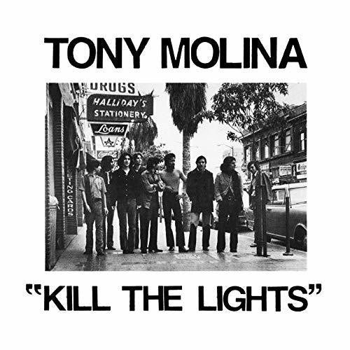 the album cover for Tony Molina - Kill The Lights [Download Included]