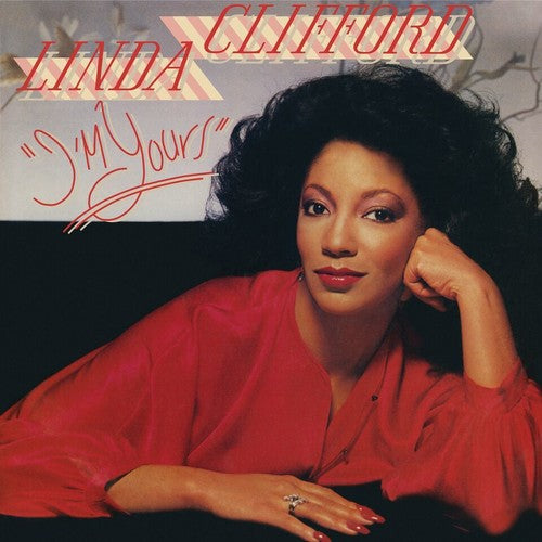 the album cover for Linda Clifford - I'M Yours