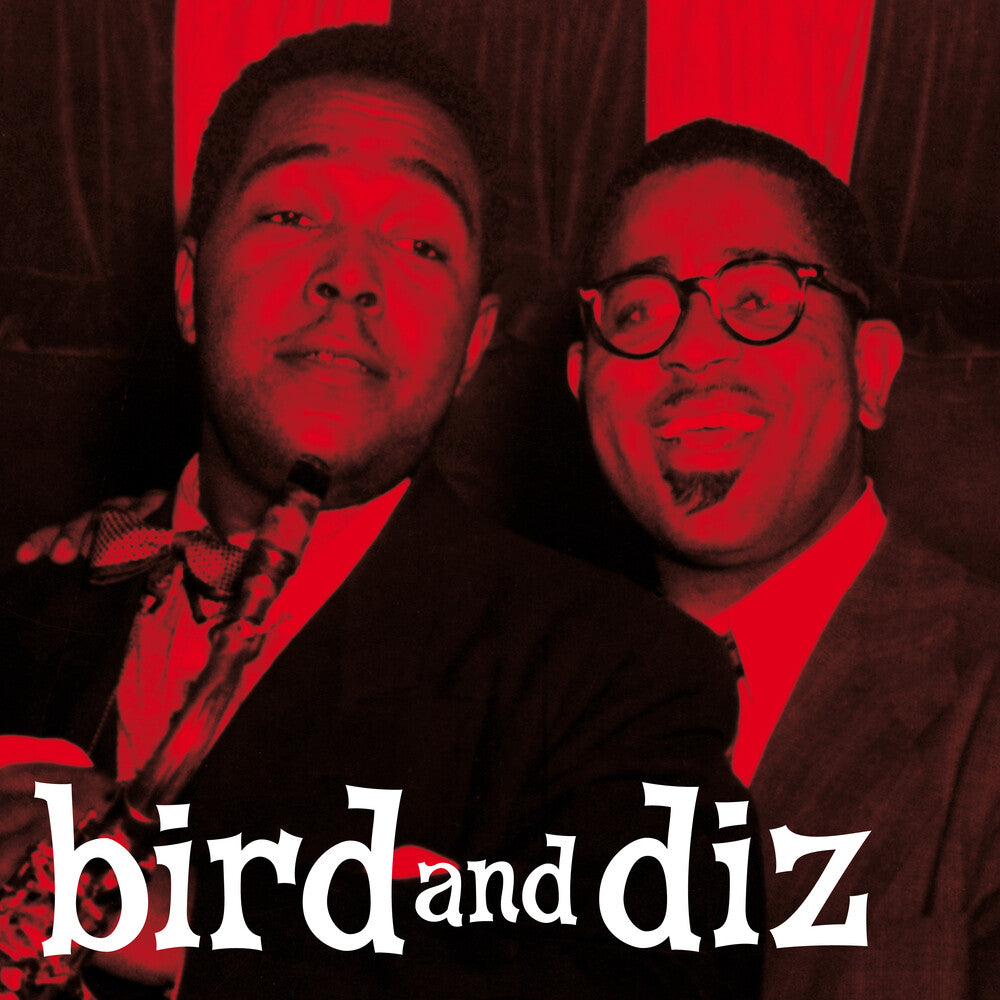 Dizzy Gillespie / Charlie Parker - Bird & Diz [180-Gram Red Colored LP With Bonus Tracks]