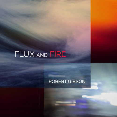 the album cover for Gibson / Stern / Murdock - Flux & Fire
