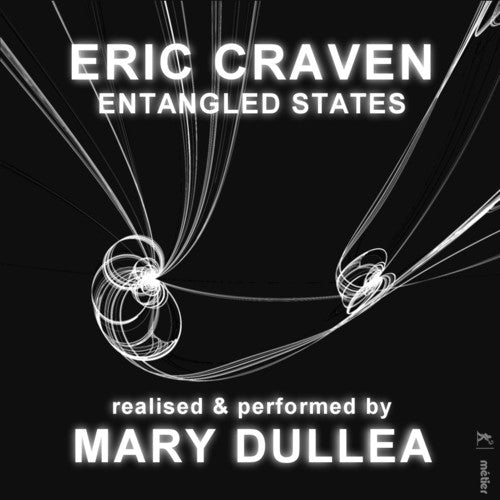 the album cover for Craven / Dillea - Entangled States