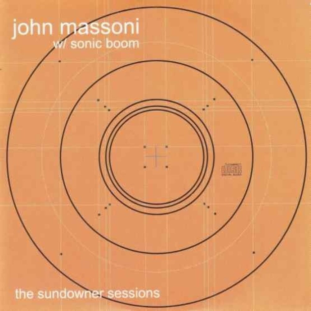 the album cover for John Massoni / Sonic Boom - Sundowner Sessions [Record Store Day]