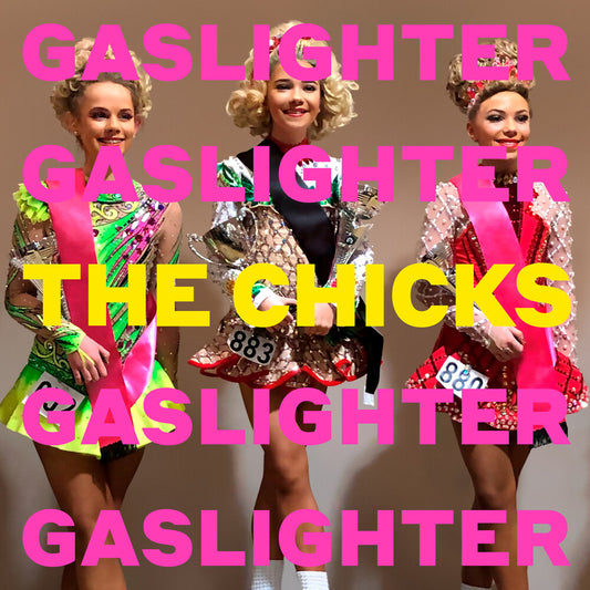 The Chicks - Gaslighter [CD]